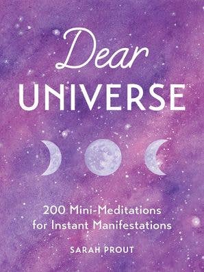 Dear Universe: Sarah Prout