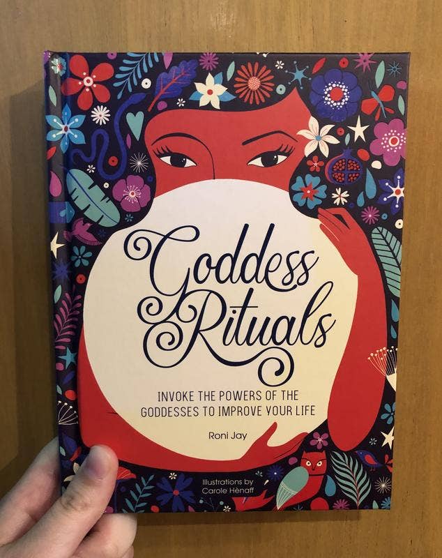 Goddess Rituals: Invoke the Powers of the Goddesses