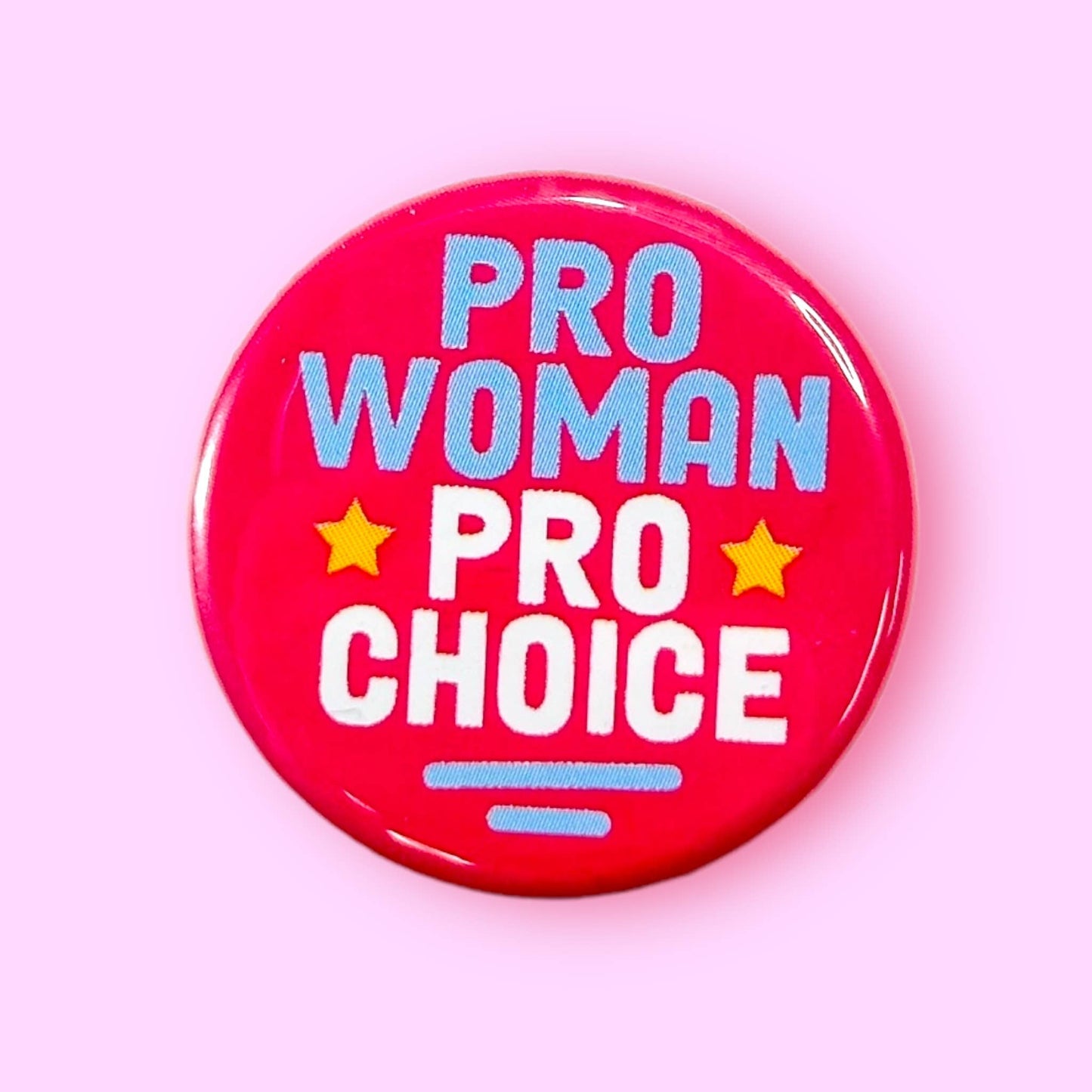 Pro Woman Pro Choice Magnet