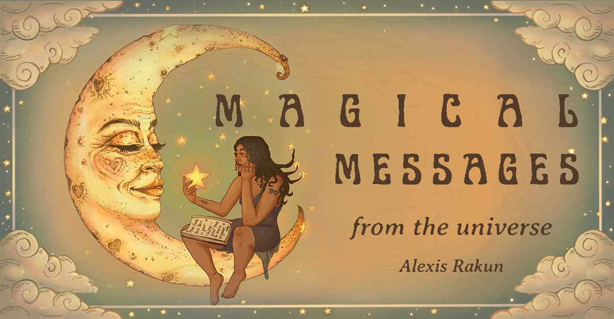 Magical Messages from the Universe by Alexis Rakun: Flashcards