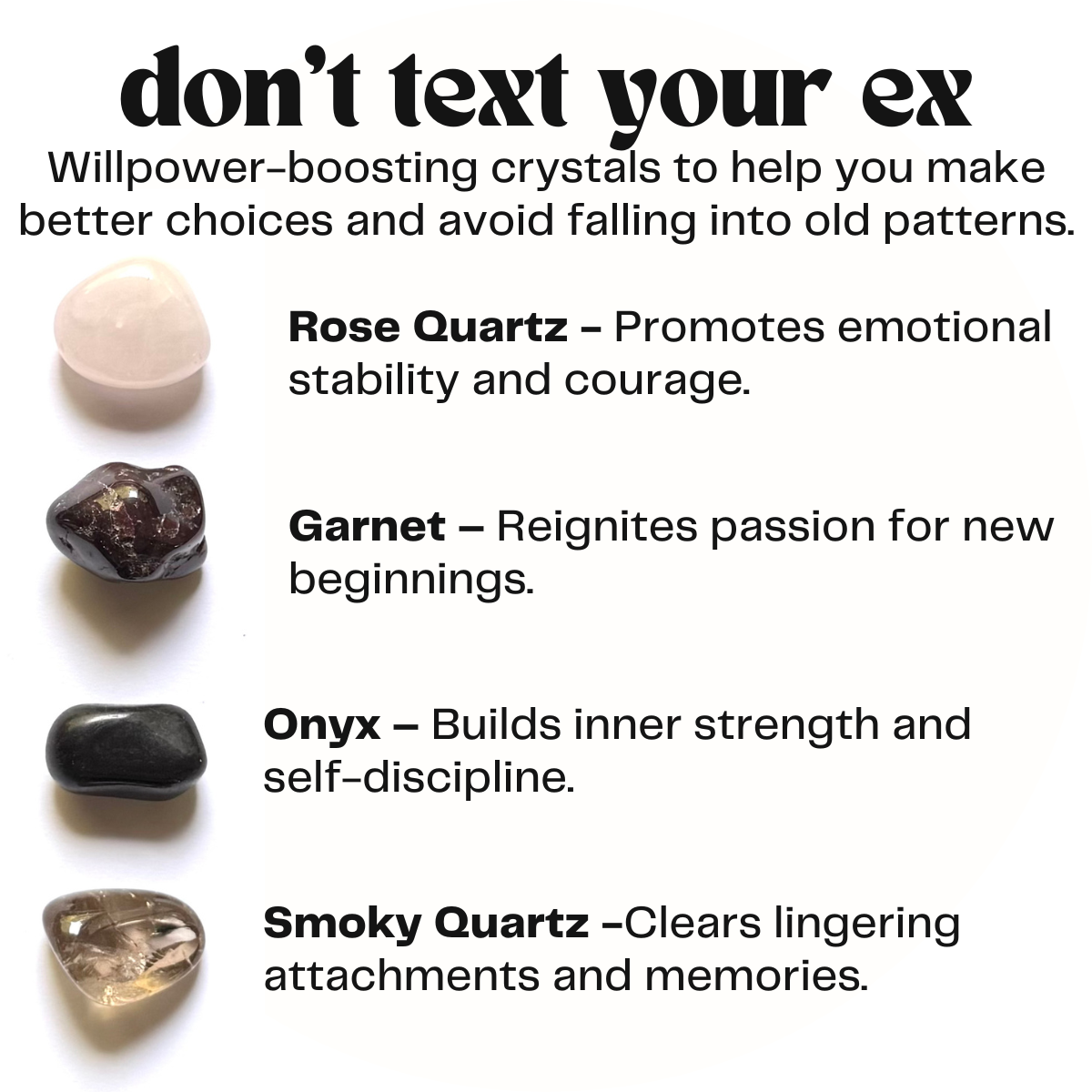 Don't text your ex - crystals for healing + closure | break up gifts