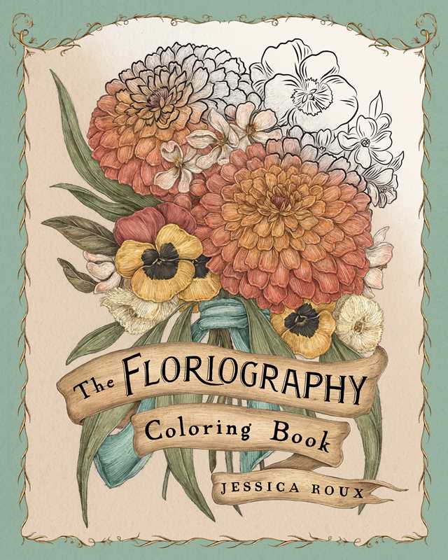 Floriography Coloring Book by Jessica Roux: Paperback; 96 pages / English