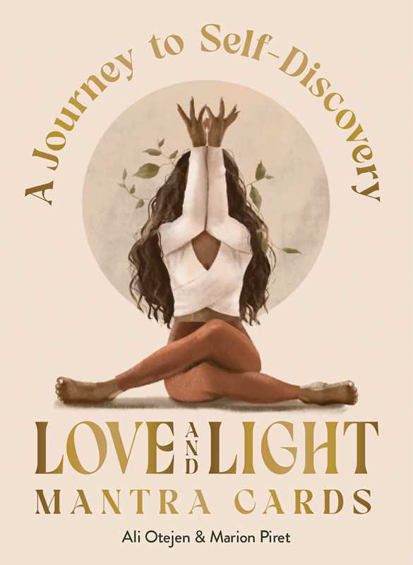 Love and Light Mantra Cards by Ali Oetjen: Flashcards; 16 pages / English