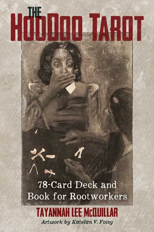 Tarot Deck - Hoodoo Tarot by Tayannah Lee McQuillar