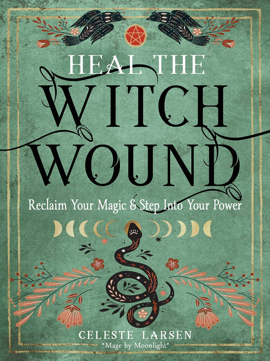 Heal The Witch Wound - Reclaim Your Magic, Adult Book