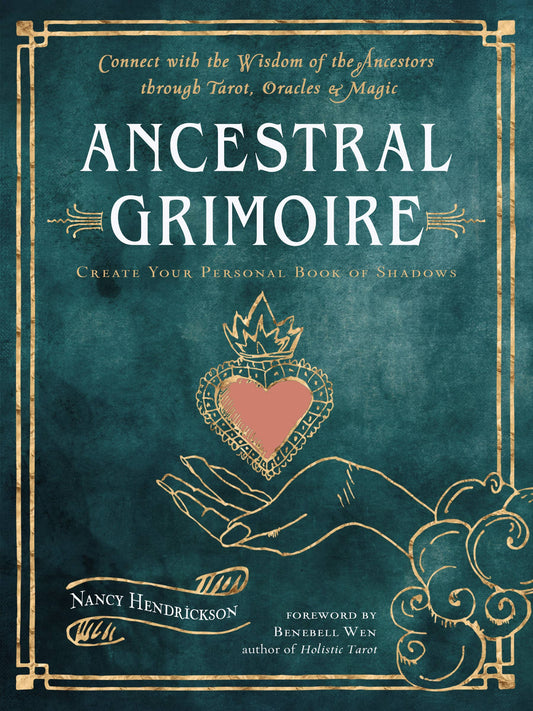 Ancestral Grimoire By Nancy Hendrickson